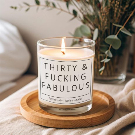 Thirty and Fabulous Funny Scented Candle - 30th Birthday Gift for Women