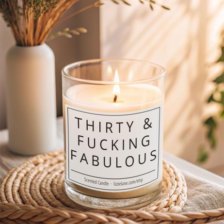 Thirty and Fabulous Funny Scented Candle - 30th Birthday Gift for Women