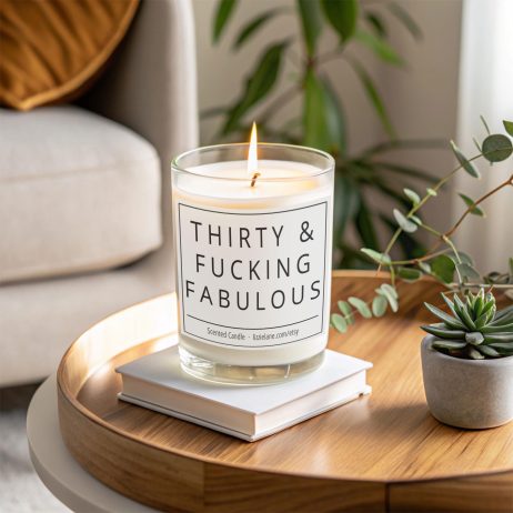 Thirty and Fabulous Funny Scented Candle - 30th Birthday Gift for Women